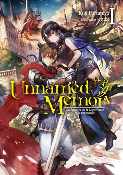 Unnamed Memory (Francais Light Novel) Tome 1 : La Sorcière de la Lune Bleue et le roi maudit