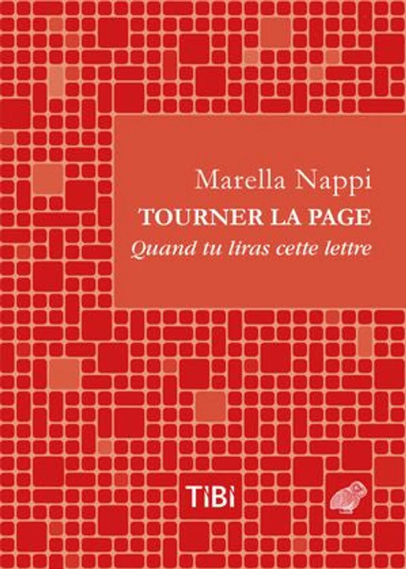 Tourner la page: quand tu liras cette lettre
