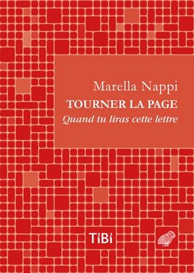 Tourner la page: quand tu liras cette lettre