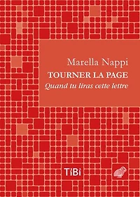 Tourner la page: quand tu liras cette lettre