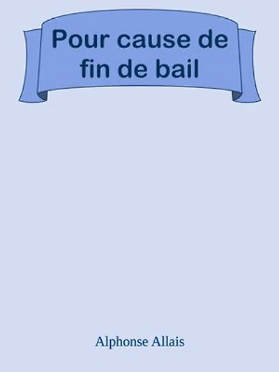 Pour cause de fin de bail