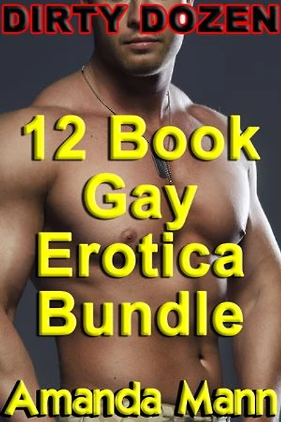 Dirty Dozen: 12 Book Gay Erotica Bundle: Dirty Dozen, #1