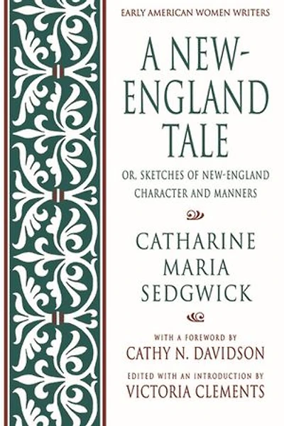 A New-England Tale; Or, Sketches of Character and Manners: