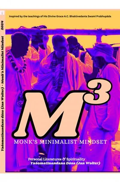 Monk's Minimalist Mindset: Kṛṣṇa Consciousness