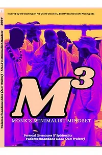 Monk's Minimalist Mindset: Kṛṣṇa Consciousness
