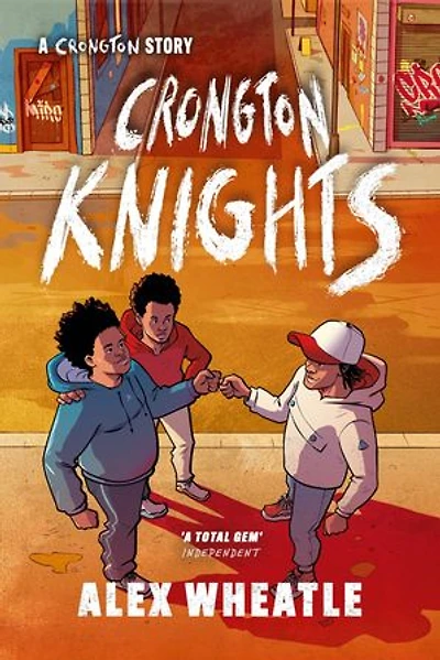 A Crongton Story: Knights: Book 2 - Winner of the Guardian Children's Fiction Prize