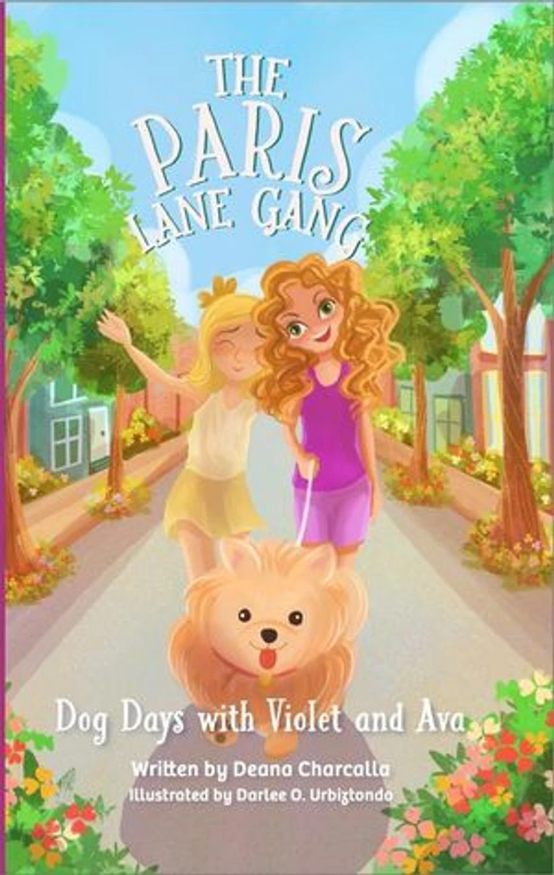 The Paris Lane Gang Dog Days with Violet and Ava: The Paris Lane Gang, #1