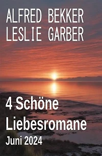 4 Schöne Liebesromane Juni 2024