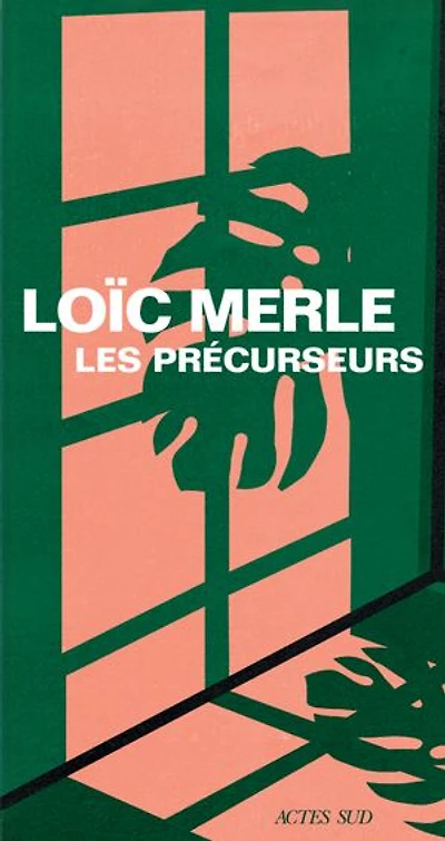 Les précurseurs: une évocation
