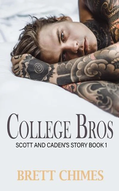 College Bros:Scott and Caden's Story: College Bros, #1