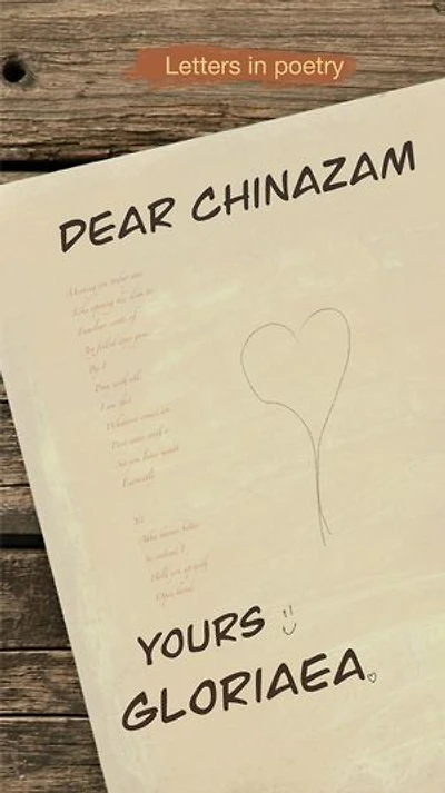 Dear Chinazam: Dear Chinazam