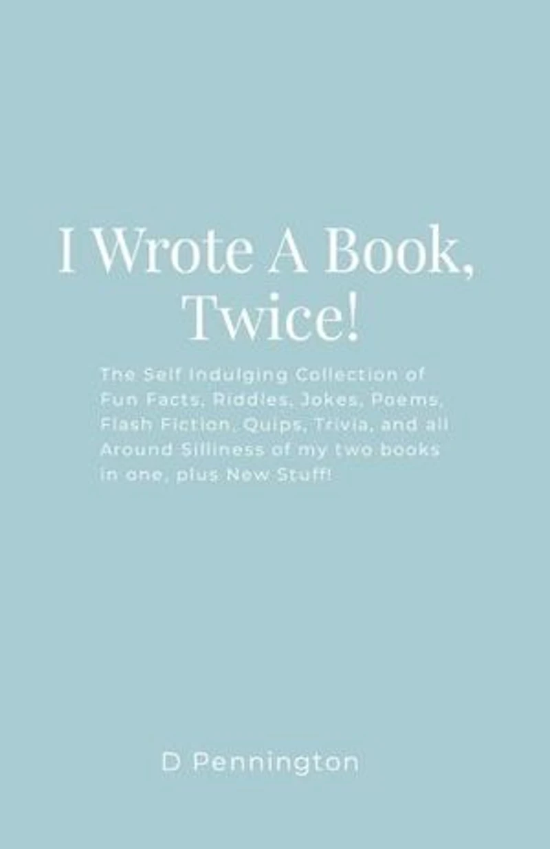 I Wrote A Book, Twice!