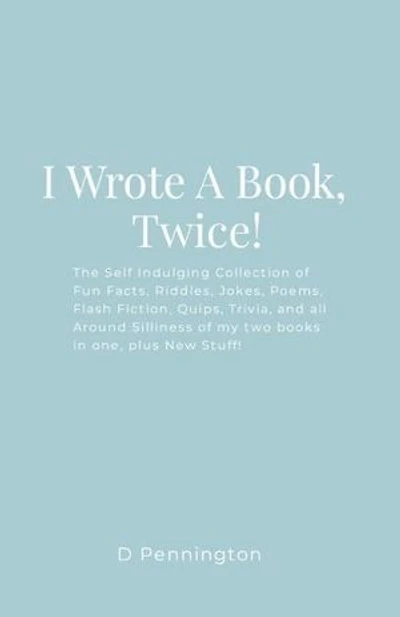 I Wrote A Book, Twice!