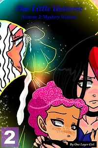 Our Little Universe: Volume 2, Part 2 (Yuri Manga): Mystery Woman