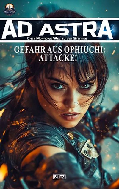 Ad Astra – Chet Morrows Weg zu den Sternen, Neue Abenteuer 19: Gefahr aus Ophiuchi: Attacke!