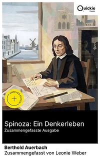Spinoza: Ein Denkerleben (Zusammengefasste Ausgabe): Bereicherte Ausgabe. Leben und Denken eines niederländischen Philosophen sephardischer Herkunft: Rationalismus, moderne Bibelkritik und Offenheit für Neues