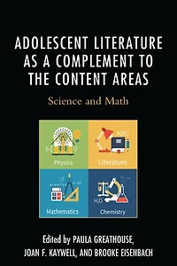 Adolescent Literature as a Complement to the Content Areas: Science and Math