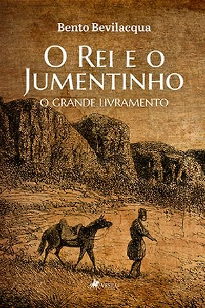 O Rei e o Jumentinho: O Grande Livramento