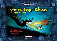 Genz Gys Khan T02 - Le Monstre de feu