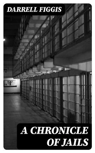 A Chronicle of Jails