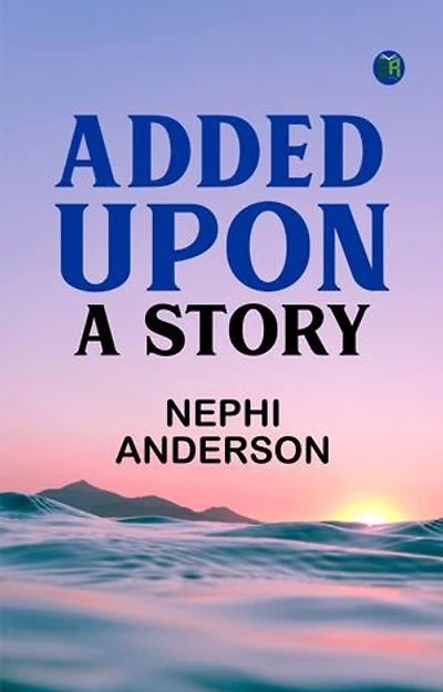 Added Upon A Story