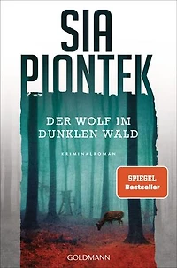 Der Wolf im dunklen Wald: Kriminalroman