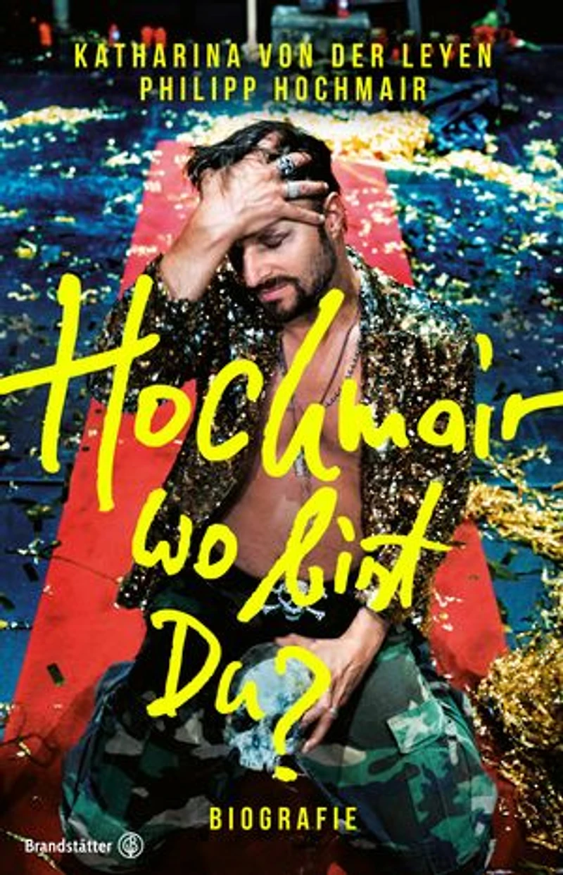Hochmair, wo bist du?: Biografie