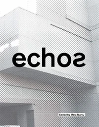 Echos: University Of Cincinnati School Architecture And Interior Design