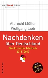 Nachdenken über Deutschland: Das kritische Jahrbuch 2011/2012