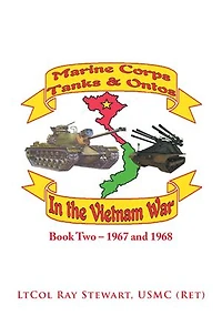 Marine Corps Tanks and Ontos Vietnam: Book Two - 1967 1968