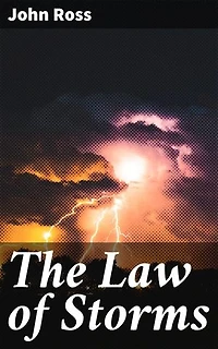 The Law of Storms: A Thrilling Maritime Tale of Danger, Survival, and Resilience