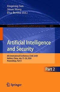 Artificial Intelligence and Security: 6th International Conference, ICAIS 2020, Hohhot, China, July 17-20, Proceedings, Part II