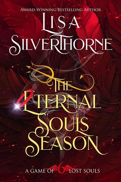 The Eternal Souls Season: A Game of Lost Souls, #6