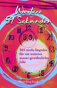 Weitere 59 Sekunden: 365 starke Impulse für ein weiteres ausser-gewöhnliches Jahr
