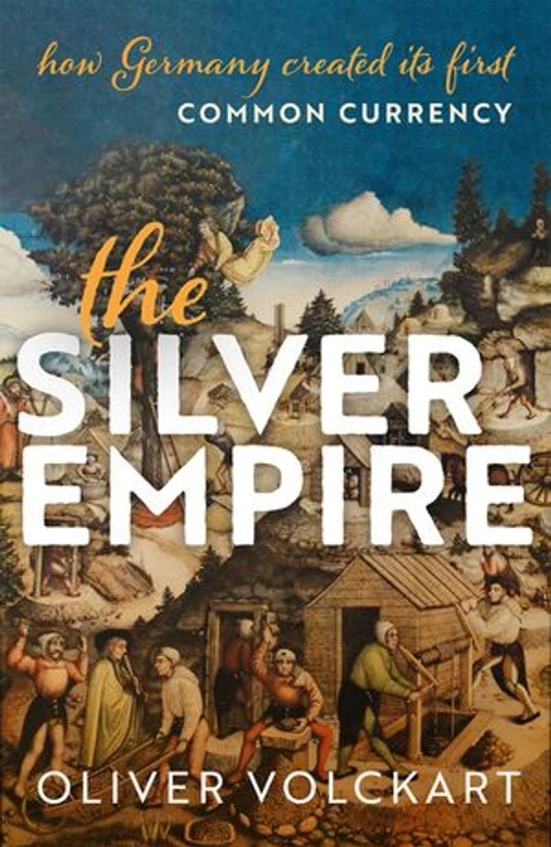 The Silver Empire: How Germany Created Its First Common Currency