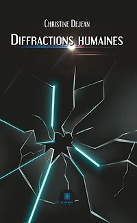Diffractions humaines