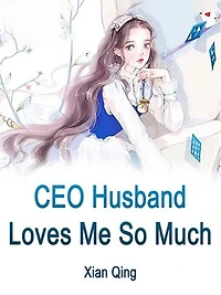 CEO Husband Loves Me So Much: Volume 5