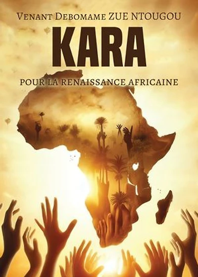 Kara, Pour la renaissance africaine