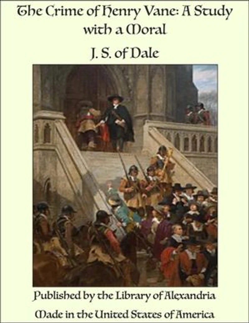 The Crime of Henry Vane: A Study with a Moral