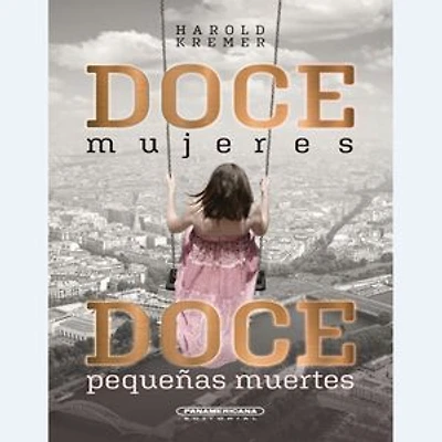 Doce mujeres: Doce pequeñas muertes