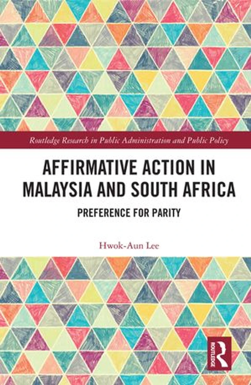 Affirmative Action Malaysia and South Africa: Preference for Parity