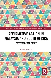 Affirmative Action Malaysia and South Africa: Preference for Parity