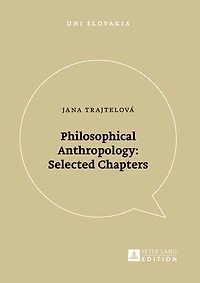 Philosophical Anthropology: Selected Chapters