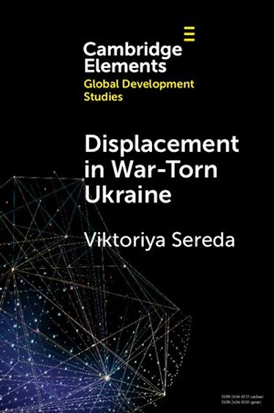 Displacement in War-Torn Ukraine: State