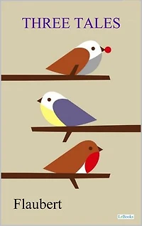 Three Tales - Flaubert