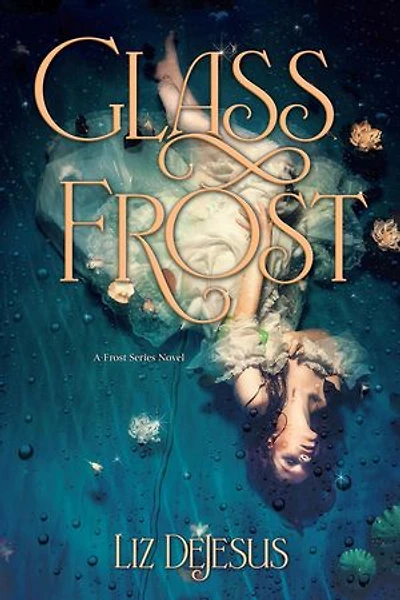 Glass Frost: Frost Series, #2