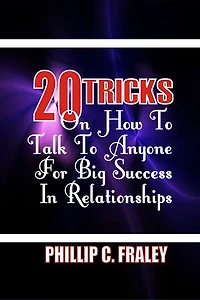 20 TRICKS ON HOW TO TALK TO ANYONE FOR BIG SUCCESS IN RELATIONSHIPS