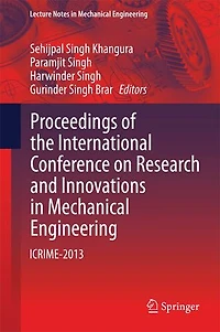 Proceedings of the International Conference on Research and Innovations Mechanical Engineering: ICRIME-2013