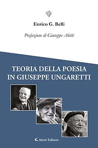 TEORIA DELLA POESIA IN GIUSEPPE UNGARETTI