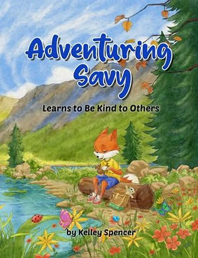 Adventuring Savy Learns to Be Kind to Others